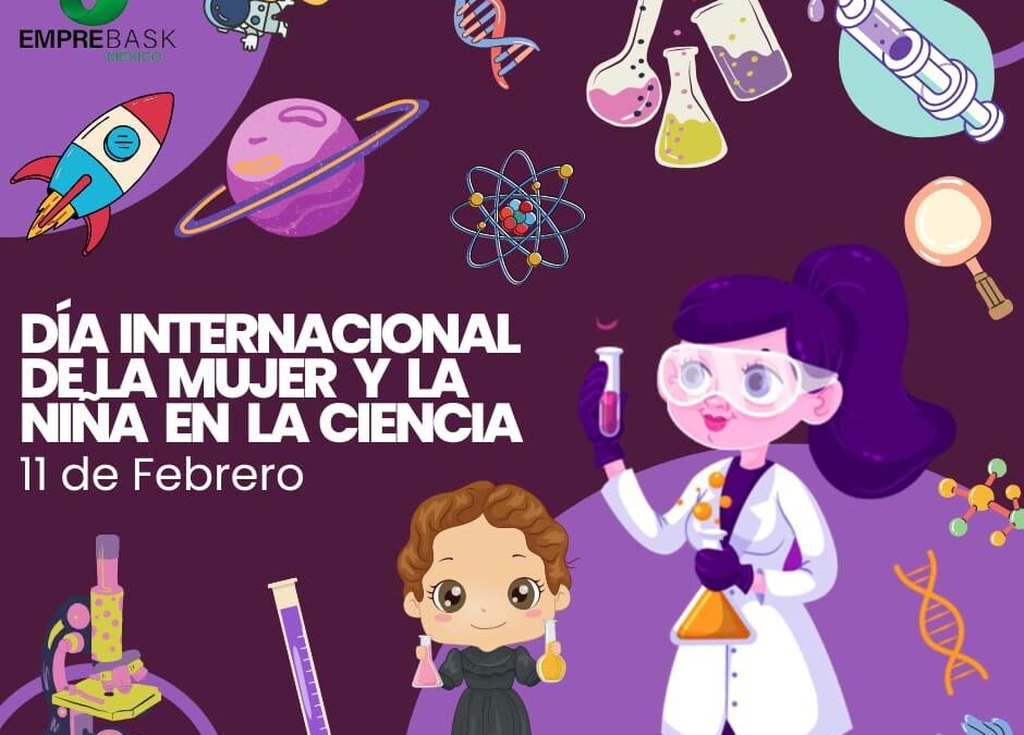 11 de Febrero – El Día Internacional de la Mujer y la Niña en la Ciencia