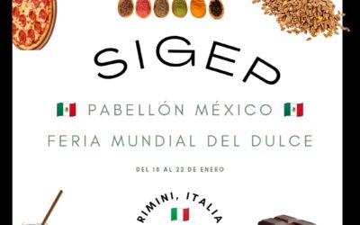 SIGEP: Pabellón México – Feria Mundial del Dulce